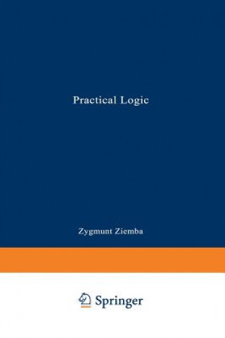 Carte Practical Logic Zygmunt Ziembinski