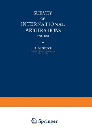 Kniha Survey of International Arbitrations 1794-1938 A. M. Stuyt