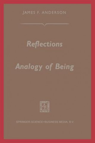 Book Reflections on the Analogy of Being James F. Anderson