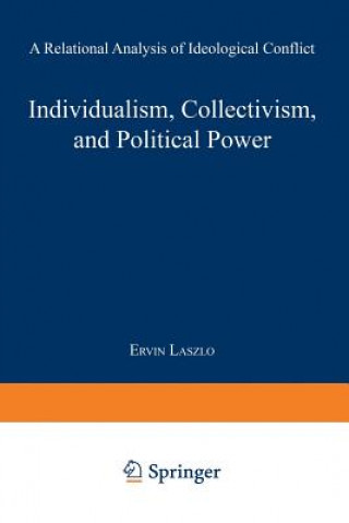 Książka Individualism, Collectivism, and Political Power Ervin Laszlo