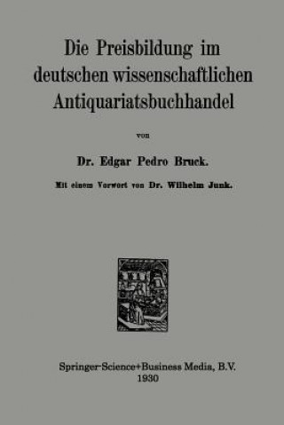 Carte Preisbildung Im Deutschen Wissenschaftlichen Antiquariatsbuchhandel Edgar Pedro Bruck