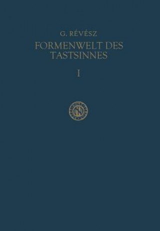 Книга Formenwelt Des Tastsinnes Geza Revesz