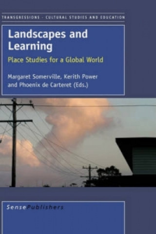 Knjiga Landscapes and Learning Margaret A. Somerville