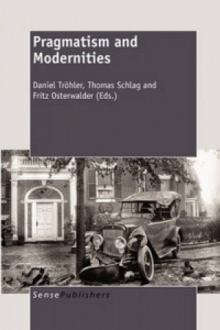 Libro Pragmatism and Modernities Daniel Trohler