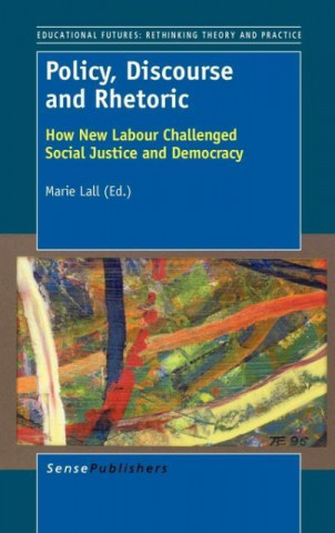 Книга Policy, Discourse and Rhetoric Marie Lall