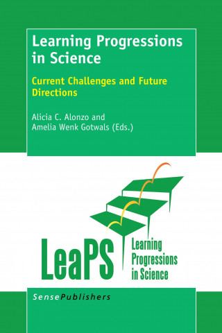 Knjiga Learning Progressions in Science Alicia C. Alonzo