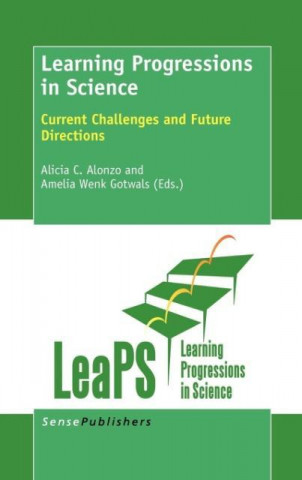 Knjiga Learning Progressions in Science Alicia C. Alonzo