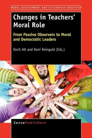 Buch Changes in Teachers' Moral Role Dorit Alt