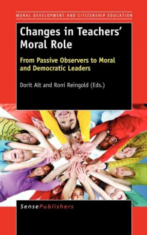 Buch Changes in Teachers' Moral Role Dorit Alt