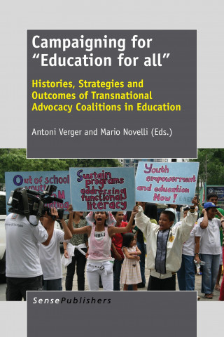 Книга Campaigning for ""Education for all"" Antoni Verger
