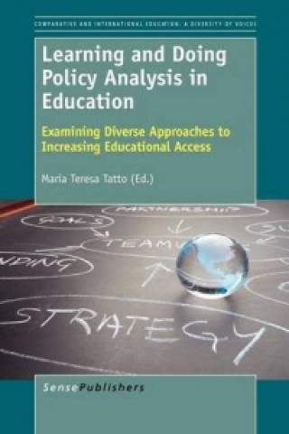 Buch Learning and Doing Policy Analysis in Education Maria Teresa Tatto