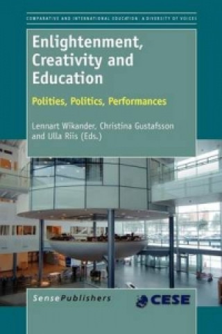 Knjiga Enlightenment, Creativity and Education Lennart Wikander