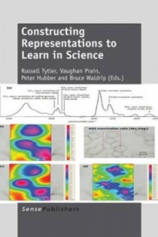 Knjiga Constructing Representations to Learn in Science Russell Tytler