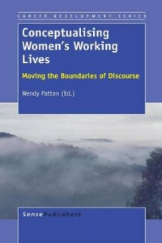 Książka Conceptualising Women's Working Lives Wendy Patton