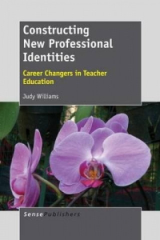 Buch Constructing New Professional Identities Judy Williams
