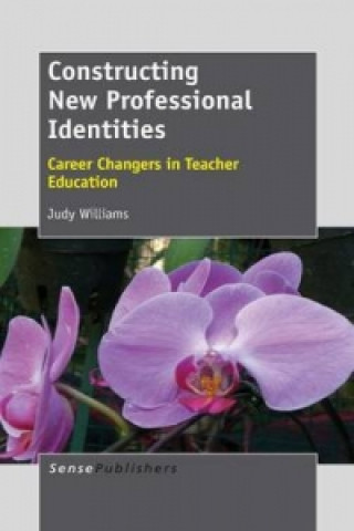 Buch Constructing New Professional Identities Judy Williams