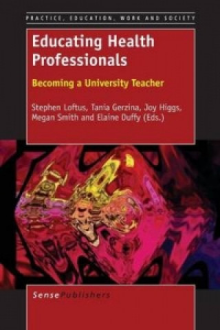 Libro Educating Health Professionals Stephen Loftus