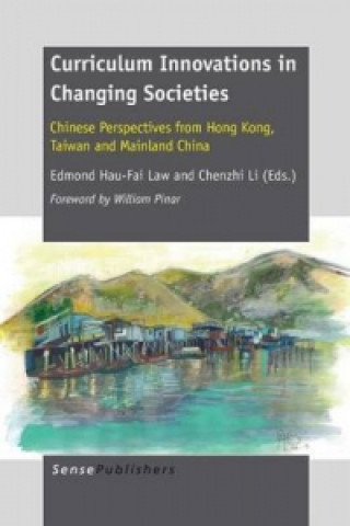 Knjiga Curriculum Innovations in Changing Societies Edmond Hau-Fai Law