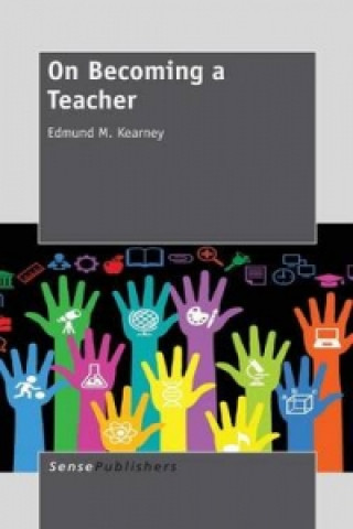 Книга On Becoming a Teacher Edmund M Kearney