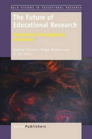 Книга Future of Educational Research Noleine Fitzallen