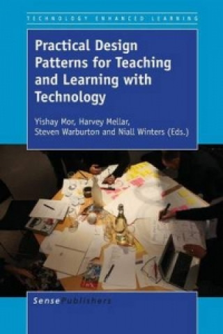 Book Practical Design Patterns for Teaching and Learning with Technology Yishay Mor