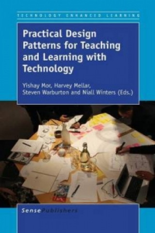 Book Practical Design Patterns for Teaching and Learning with Technology Yishay Mor