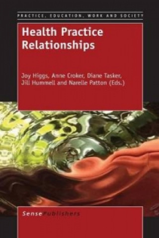 Libro Health Practice Relationships Joy Higgs