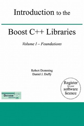 Könyv Introduction to the Boost C++ Libraries; Volume I - Foundations Duffy