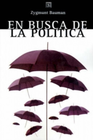 Könyv En Busca De La Polmtica Zigmunt Bauman