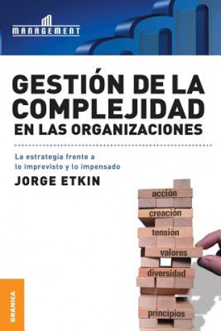 Knjiga Gestion de La Complejidad En Las Organizaciones Jorge Etkin