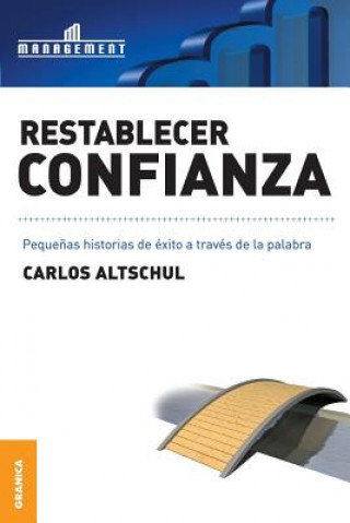 Libro Restablecer Confianza Carlos Altschul
