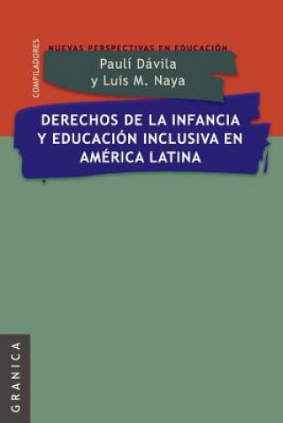 Kniha Derechos de La Infancia y Educacion Inclusiva En America Latina Pauli Davila