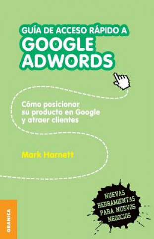 Kniha Guia de acceso rapido a Google adwords Mark Harnett
