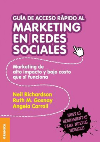 Carte Guia de Acceso Rapido Al Marketing En Redes Sociales Ruth Gosnay