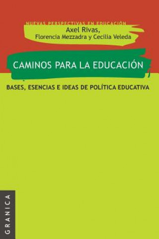 Kniha Caminos Para La Educacion Florencia Mezzadra
