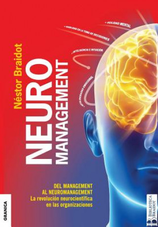 Kniha Neuromanagement Nueva Edicion Nestor Braidot