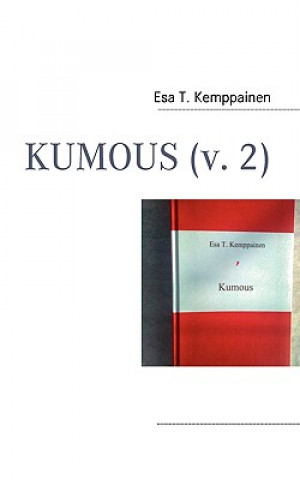 Kniha Kumous (v. 2) Esa T. Kemppainen