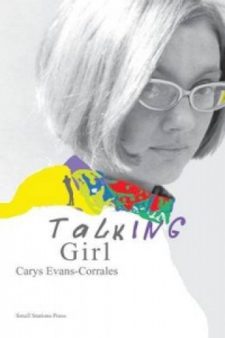 Könyv Talking Girl Carys Evans-Corrales
