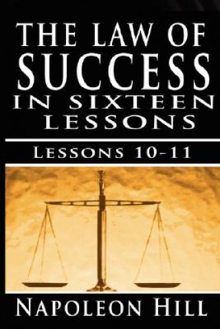 Carte Law of Success, Volume X & XI Napoleon Hill