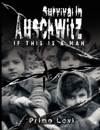 Kniha Survival in Auschwitz Primo Levi