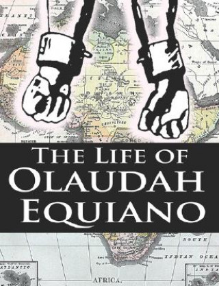Carte Life of Olaudah Equiano Olaudah Equiano