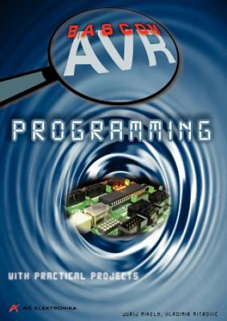 Könyv Bascom-AVR Programming Jurij Mikeln