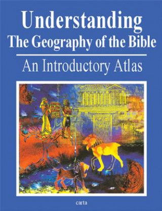 Książka Understanding the Geography of the Bible Manashe Harel