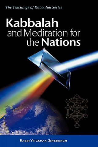 Könyv Kabbalah and Meditation for the Nations Rabbi Yitzchak Ginsburgh