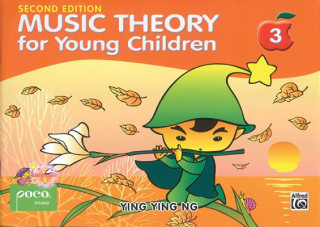 Book Music Theory For Young Children - Book 3 Ying Ying Ng