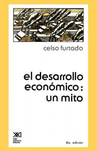 Kniha Desarrollo Economico Celso Furtado