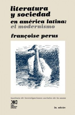 Книга Literatura Y Sociedad En America Latina Francoise Perus