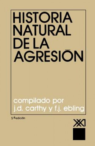 Buch Historia Natural de La Agresion 