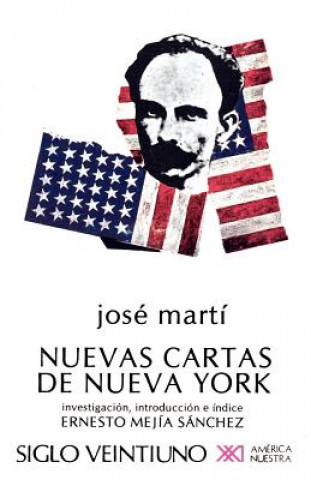 Knjiga Nuevas Cartas de Nueva York Jose Marti