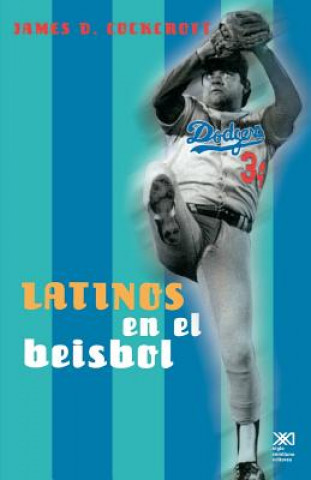 Carte Latinos En El Beisbol James D Cockcroft